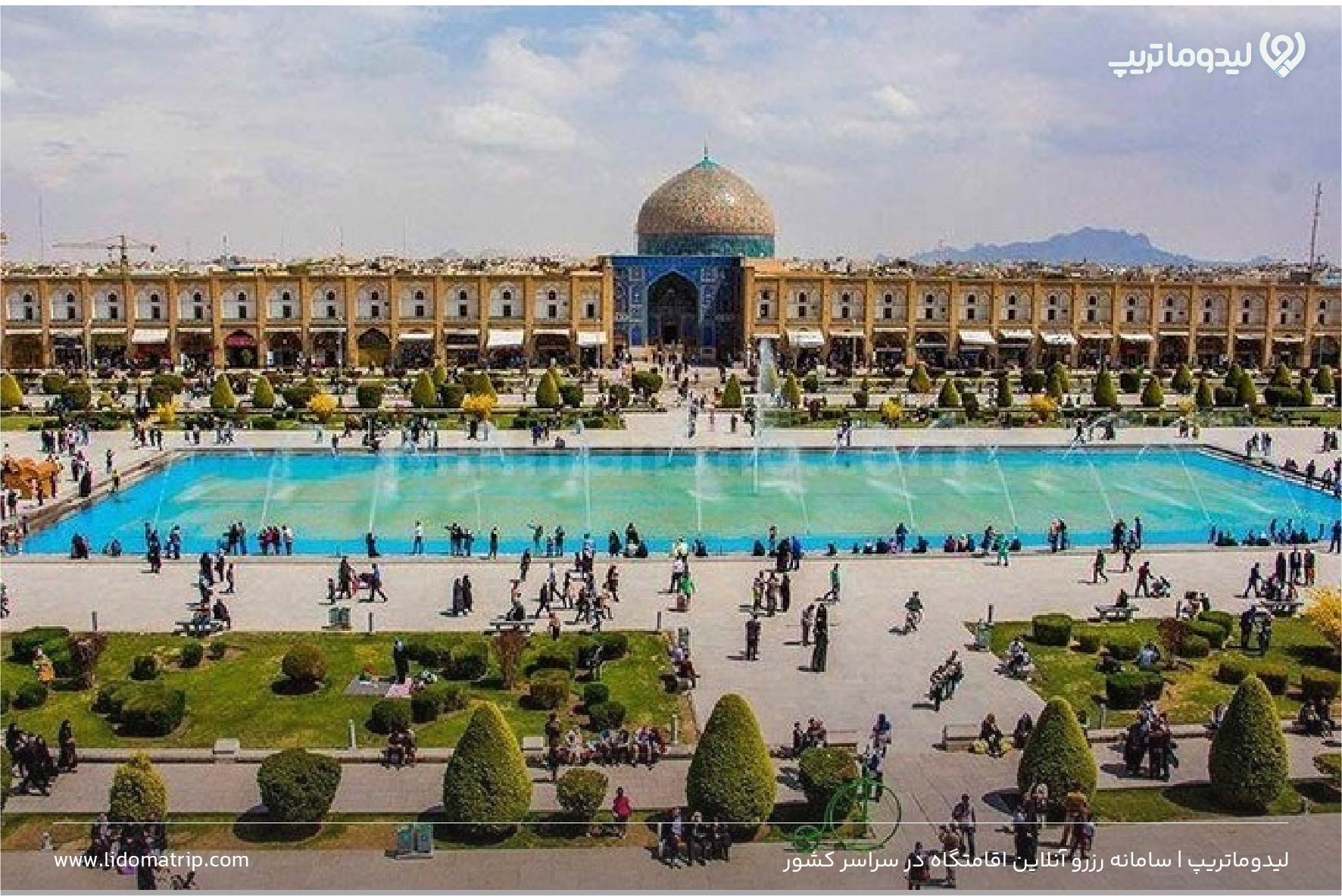 راهنمای سفر به میدان نقش جهان اصفهان